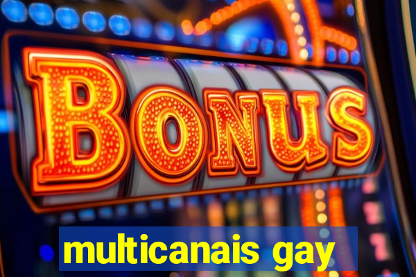 multicanais gay