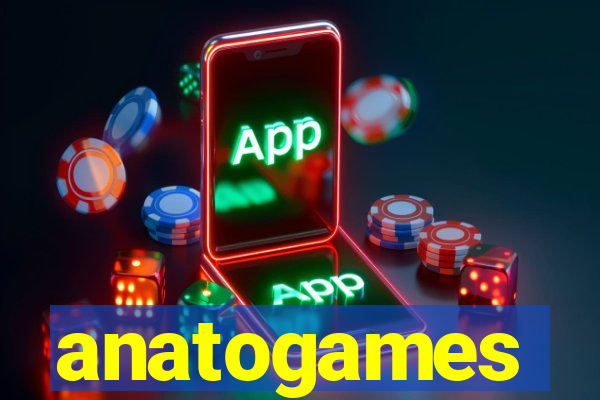 anatogames