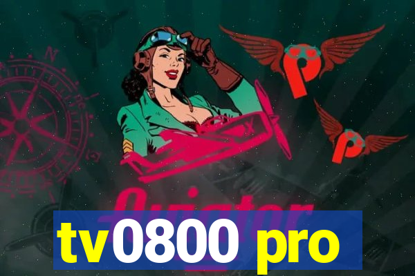 tv0800 pro