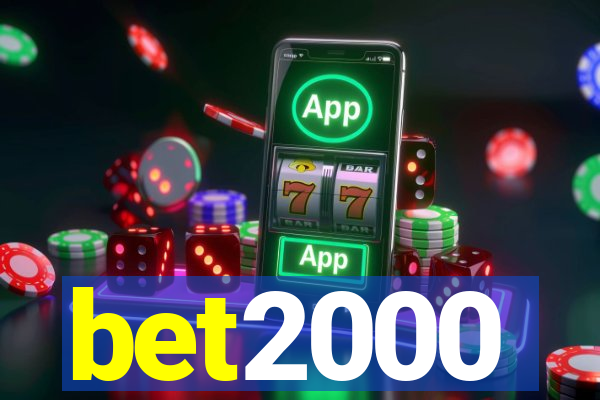 bet2000