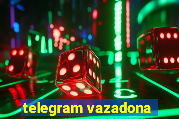 telegram vazadona