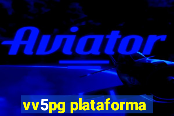 vv5pg plataforma