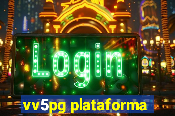 vv5pg plataforma