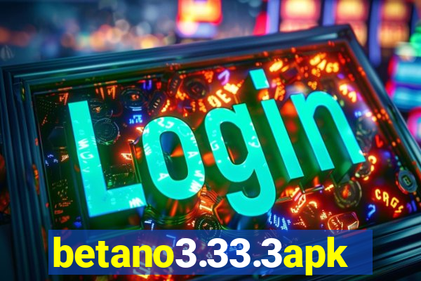 betano3.33.3apk