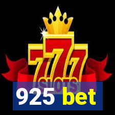 925 bet