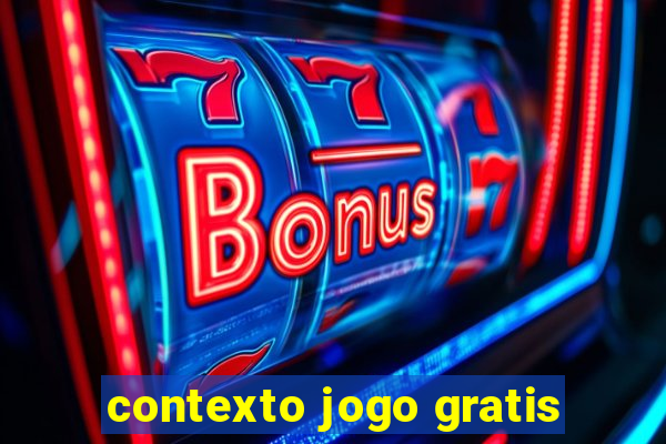 contexto jogo gratis