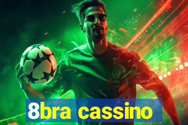 8bra cassino