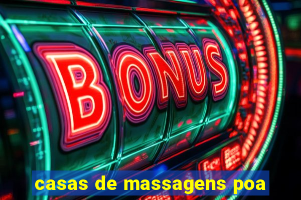 casas de massagens poa