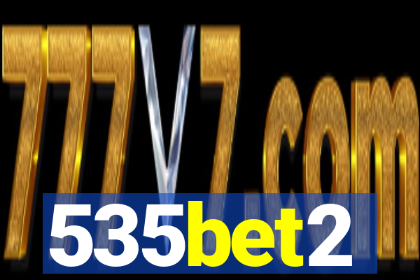 535bet2