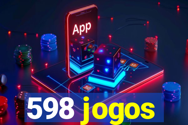 598 jogos