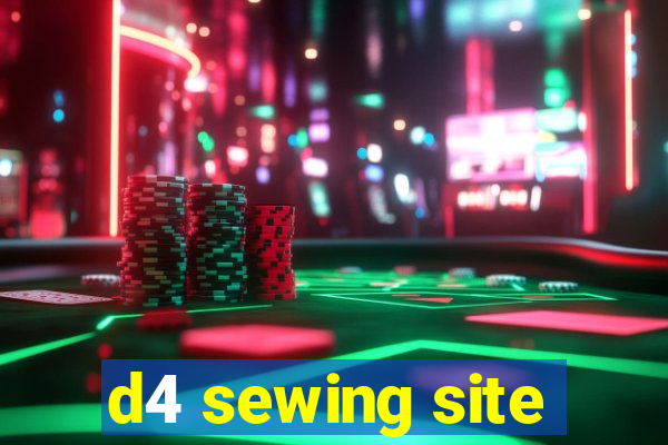 d4 sewing site