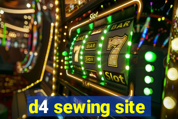 d4 sewing site