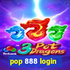 pop 888 login