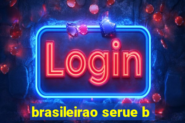 brasileirao serue b