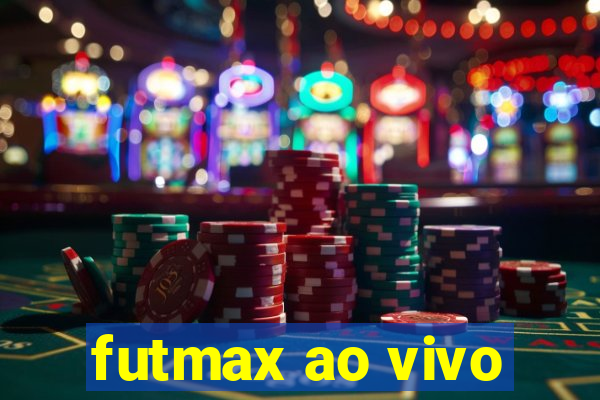 futmax ao vivo