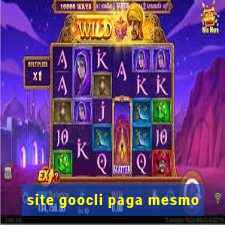 site goocli paga mesmo