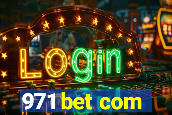 971 bet com