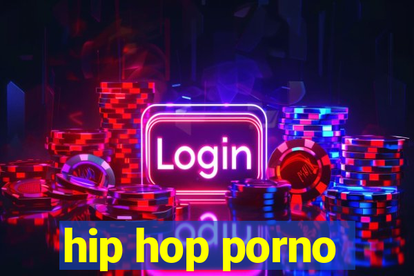 hip hop porno