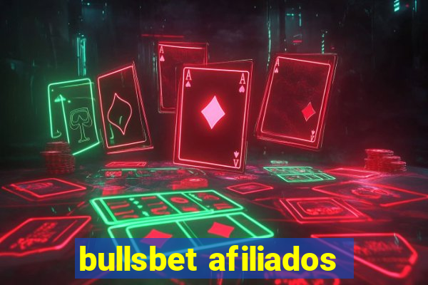 bullsbet afiliados