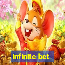 infinite bet