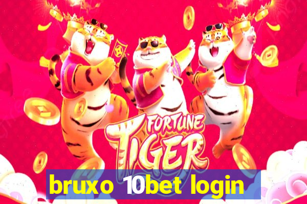 bruxo 10bet login