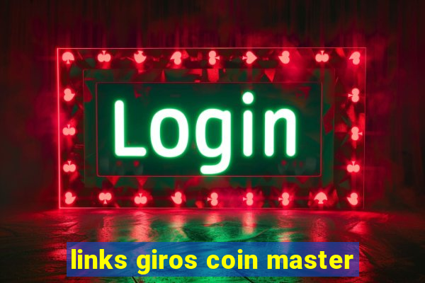 links giros coin master