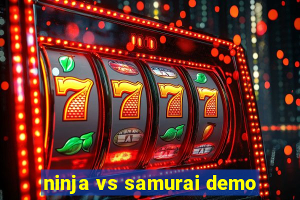 ninja vs samurai demo