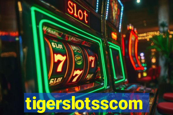 tigerslotsscom