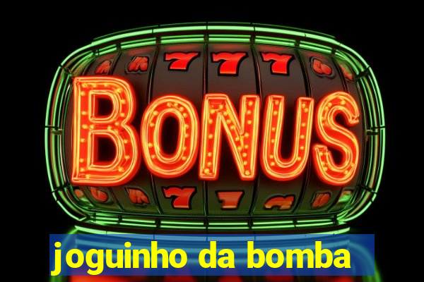 joguinho da bomba