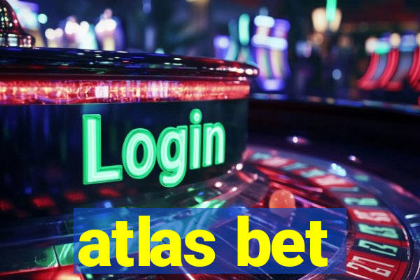 atlas bet