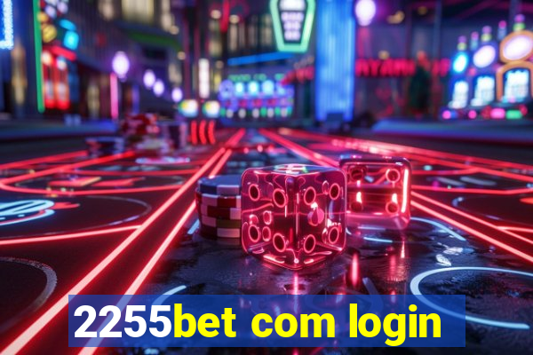 2255bet com login