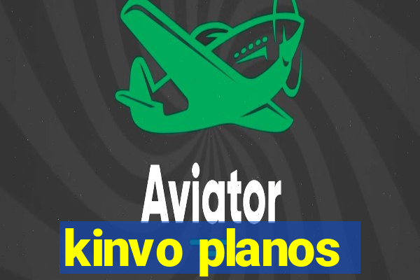 kinvo planos