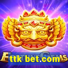 ttk bet.com