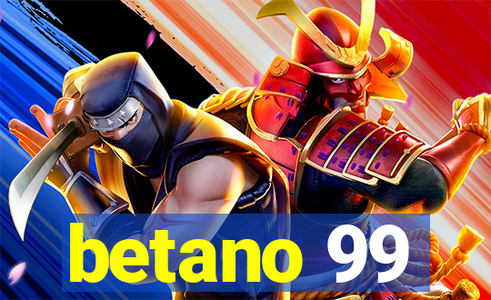 betano 99