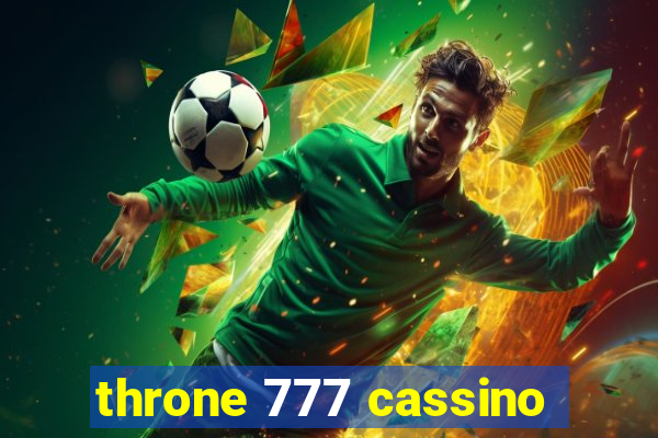 throne 777 cassino