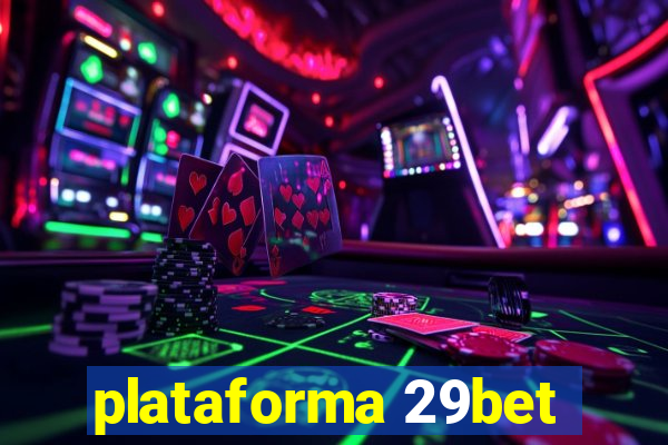 plataforma 29bet