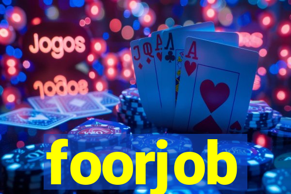 foorjob