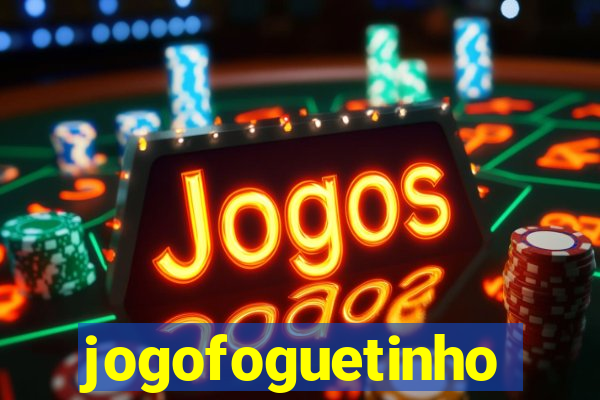 jogofoguetinho