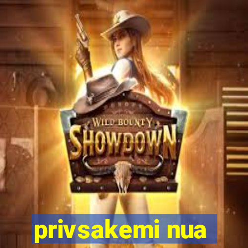 privsakemi nua