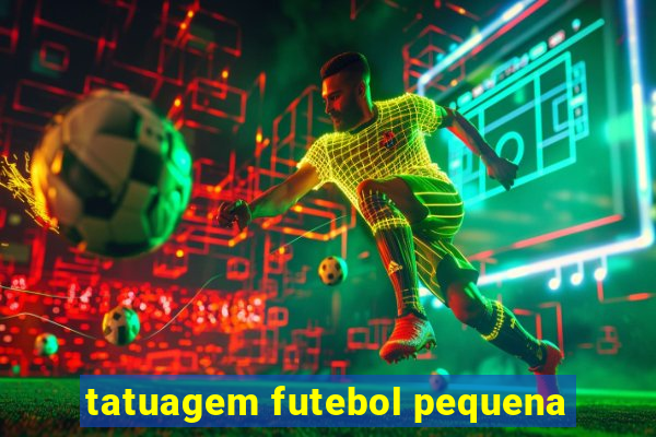 tatuagem futebol pequena