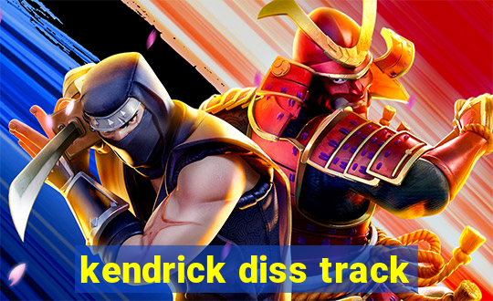 kendrick diss track