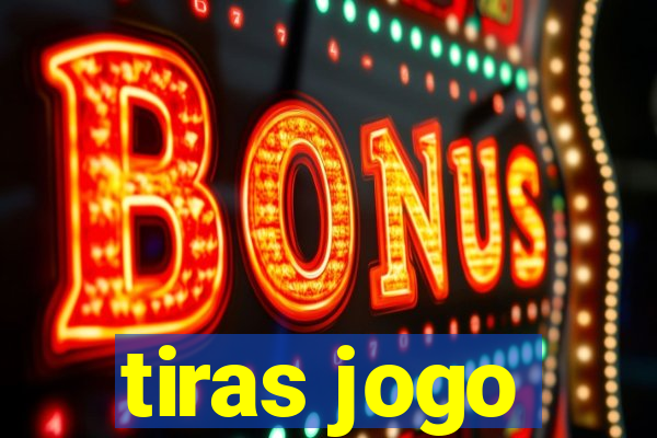 tiras jogo