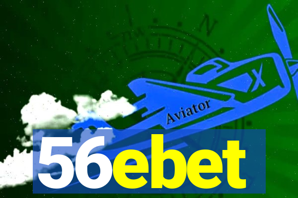 56ebet