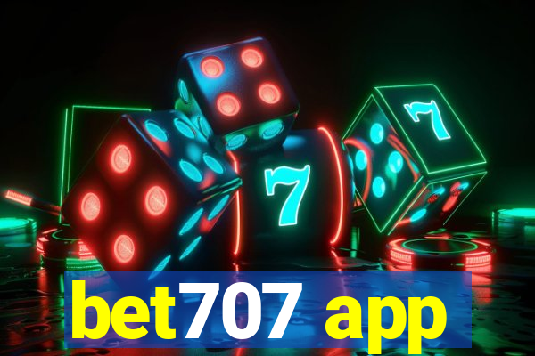 bet707 app