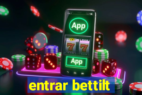 entrar bettilt