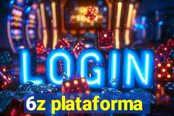 6z plataforma