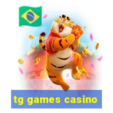 tg games casino