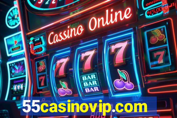 55casinovip.com