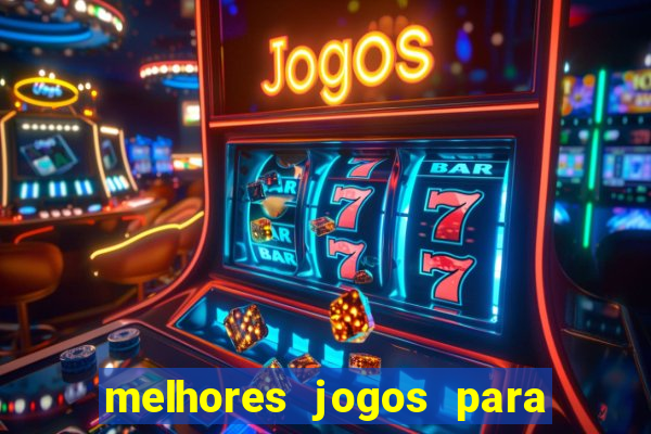 melhores jogos para play store