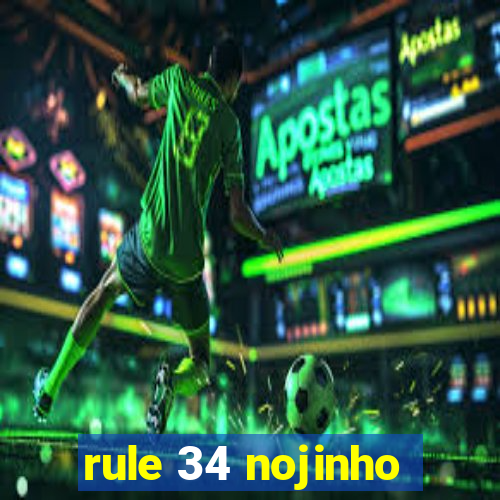 rule 34 nojinho